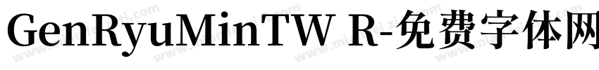 GenRyuMinTW R字体转换